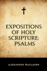 Image for Expositions of Holy Scripture: Psalms