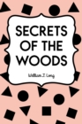 Image for Secrets of the Woods
