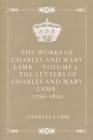 Image for Works of Charles and Mary Lamb - Volume 5 : The Letters of Charles and Mary Lamb, 1796-1820