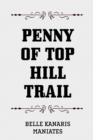 Image for Penny of Top Hill Trail