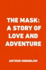 Image for Mask: A Story of Love and Adventure