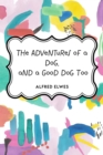 Image for Adventures of a Dog, and a Good Dog Too