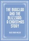 Image for Burglar and the Blizzard: A Christmas Story