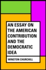 Image for essay on the American contribution and the democratic idea
