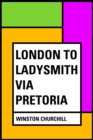 Image for London to Ladysmith via Pretoria