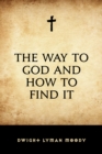 Image for Way to God and How to Find It