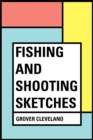 Image for Fishing and Shooting Sketches