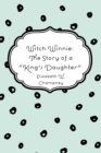 Image for Witch Winnie: The Story of a &amp;quot;King&#39;s Daughter&amp;quote