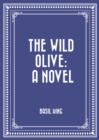 Image for Wild Olive: A Novel