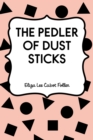 Image for Pedler of Dust Sticks