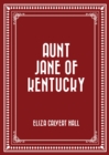 Image for Aunt Jane of Kentucky