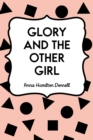 Image for Glory and the Other Girl