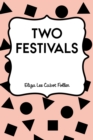 Image for Two Festivals