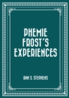 Image for Phemie Frost&#39;s Experiences