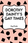 Image for Dorothy Dainty&#39;s Gay Times