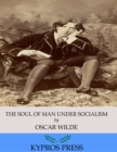Image for Soul of Man Under Socialism