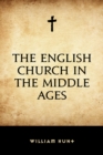Image for English Church in the Middle Ages