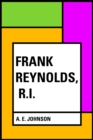 Image for Frank Reynolds, R.I
