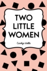 Image for Two Little Women