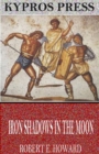 Image for Iron Shadows in the Moon