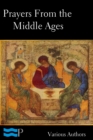 Image for Prayers of the Middle Ages: Light from a Thousand Years