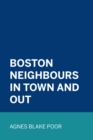 Image for Boston Neighbours In Town and Out