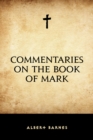 Image for Commentaries on the Book of Mark