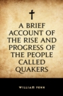 Image for Brief Account of the Rise and Progress of the People Called Quakers