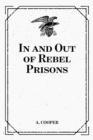 Image for In and Out of Rebel Prisons