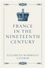 Image for France in the Nineteenth Century