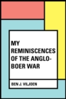 Image for My Reminiscences of the Anglo-Boer War