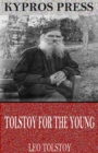 Image for Tolstoy for the Young
