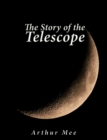 Image for Story of the Telescope