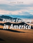 Image for Prairie Farming in America