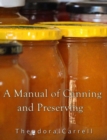 Image for Manual of Canning and Preserving