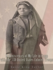 Image for Reminiscences of My Life in Camp with the 33D United States Colored Troops, Late 1St S. C. Volunteers