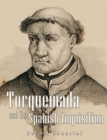 Image for Torquemada and the Spanish Inquisition