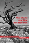 Image for The world and God are not-two  : a Hindu-Christian conversation