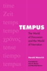 Image for Tempus  : the world of discussion and the world of narration