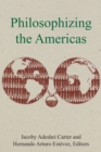 Image for Philosophizing the Americas