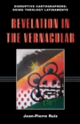 Image for Revelation in the Vernacular
