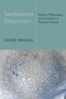Image for Sentimental empiricism  : politics, philosophy, and criticism in postwar France