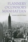 Image for Flannery O&#39;Connor&#39;s Manhattan