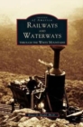 Image for Railways and Waterways