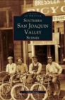 Image for Southern San Joaquin Valley Scenes