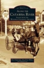 Image for Along the Catawba River : Images from the Winthrop University Archives