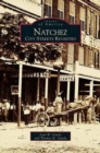 Image for Natchez : City Streets Revisited