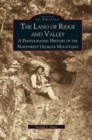 Image for Land of Ridge and Valley : A Photographic History of the Northwest Georgia Mountains