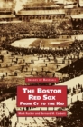Image for Boston Red Sox, from Cy to the Kid