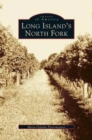 Image for Long Island&#39;s North Fork